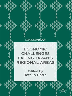 cover image of Economic Challenges Facing Japan's Regional Areas